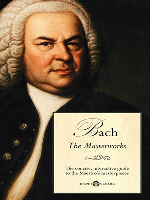 cover image of Delphi Masterworks of Johann Sebastian Bach (Illustrated)